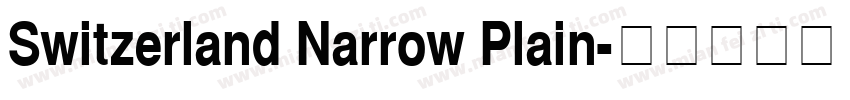 Switzerland Narrow Plain字体转换